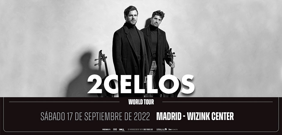 2Cellos World Tour 2022. Madrid, WiZink Center
