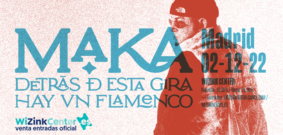 Maka - Detrás de esta gira hay un flamenco
