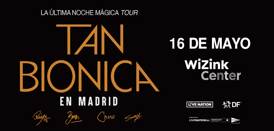 Tan Bionica - La Última Noche Mágica Tour