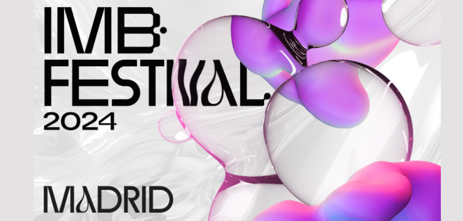 IMB Festival Madrid 2024