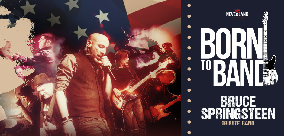 BORN TO BAND - Bruce Springsteen Tribute Band