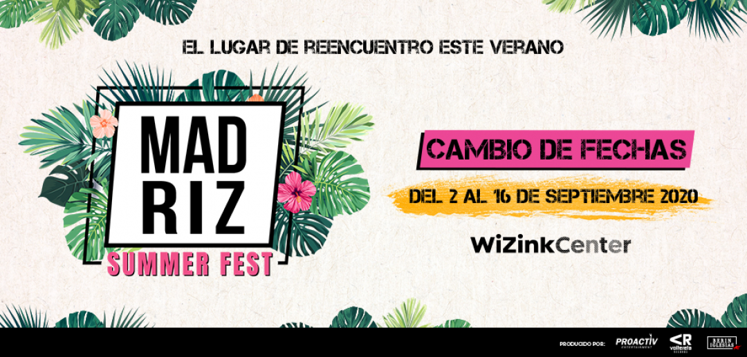 ¡Nuevas fechas de Madriz Summer Fest!