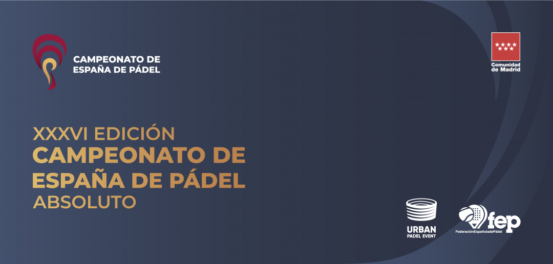 Ya a la venta las entradas para el Campeonato de España de Pádel 2020