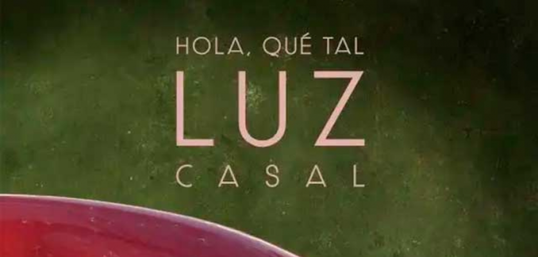 Luz Casal vuelve con 'Hola, Qué Tal'