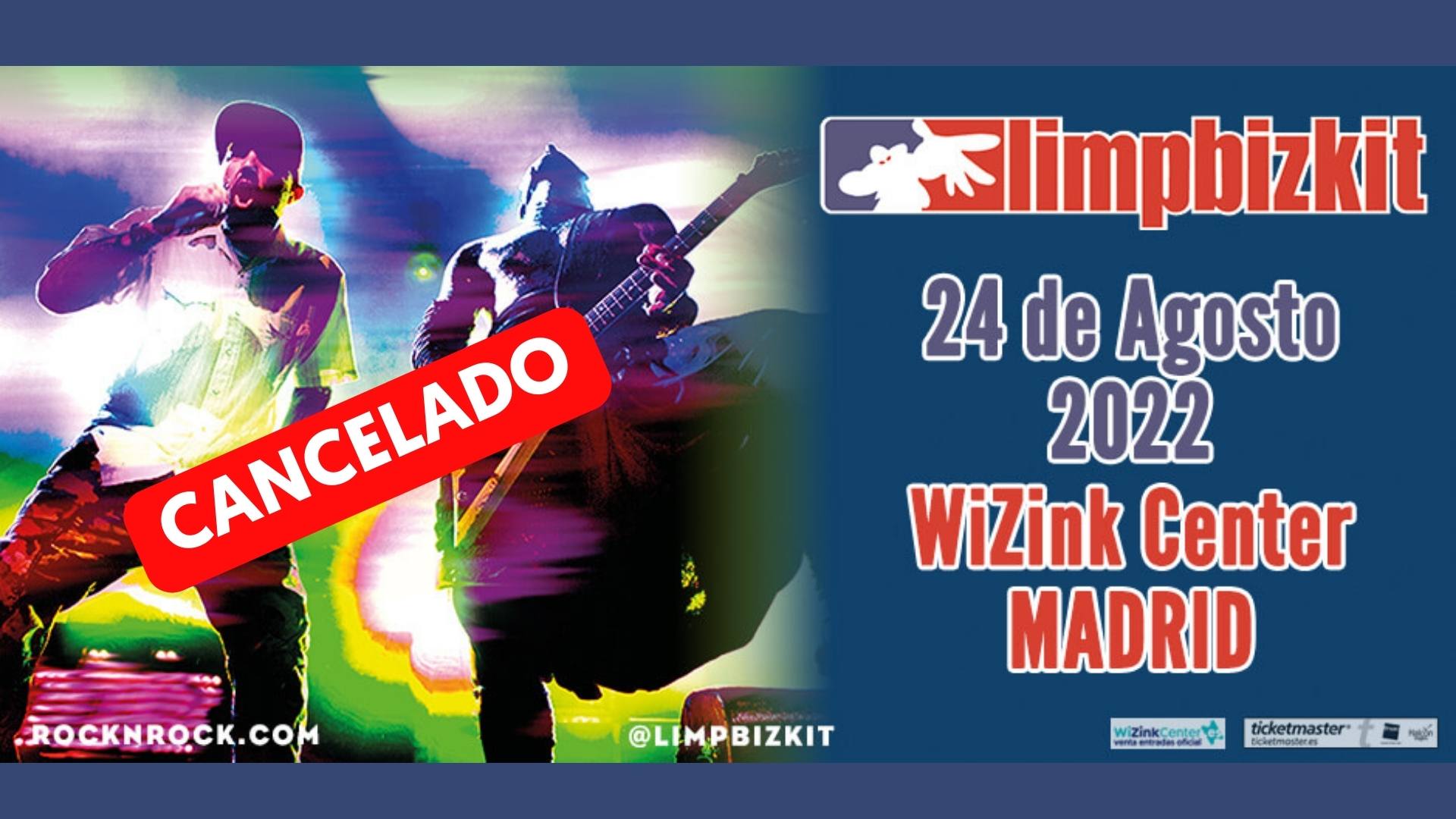 El concierto de LIMP BIZKIT en el WiZink Center queda definitivamente cancelado