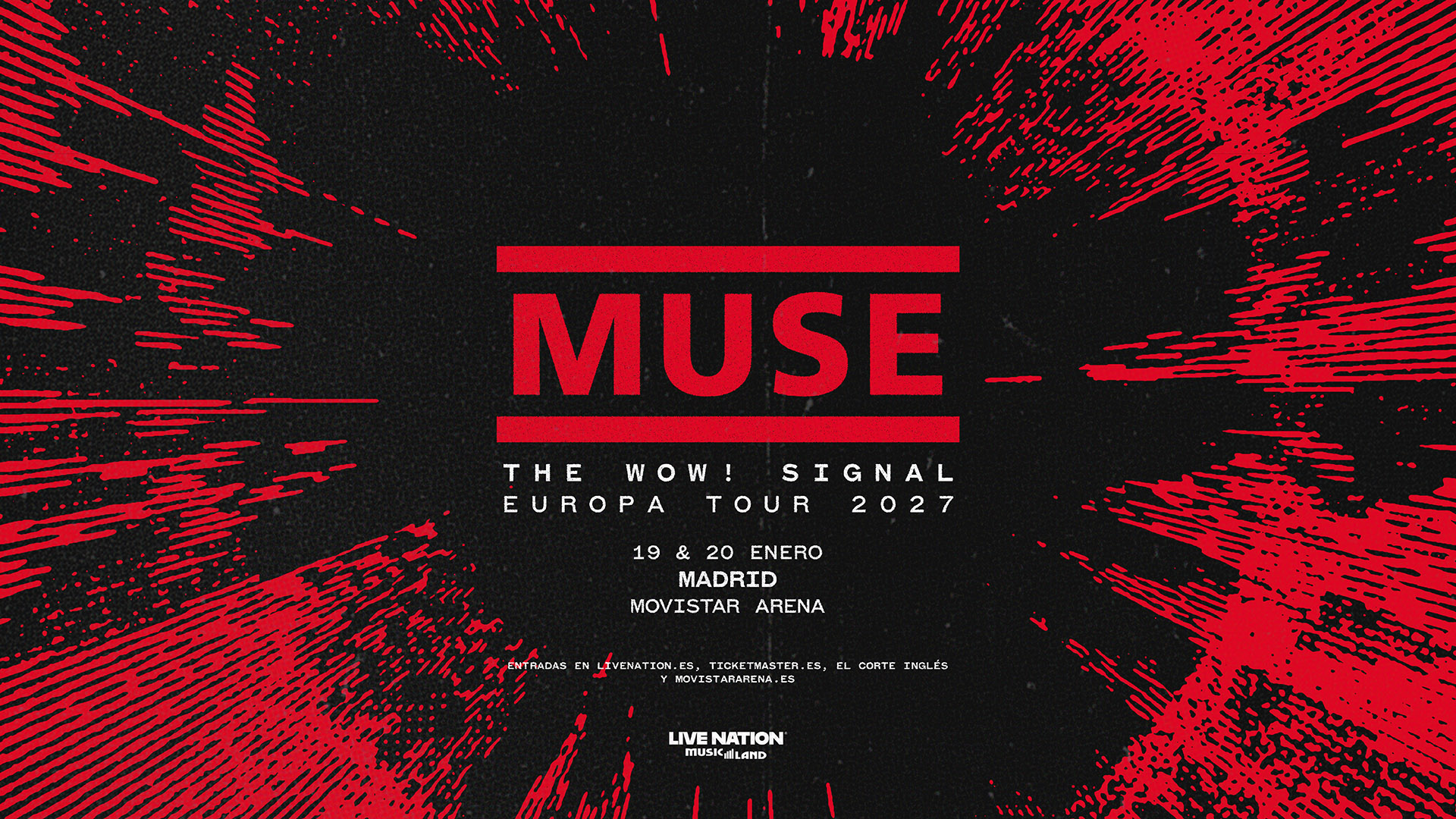 MUSE - The Wow! Signal Europa Tour 2027 en el Movistar Arena de Madrid